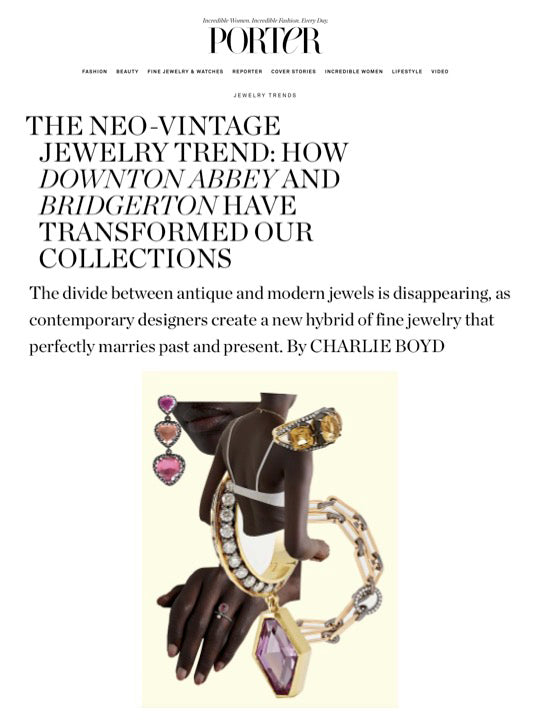 Porter - The Neo-Vintage Jewellery Trend